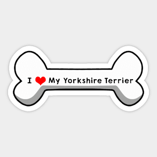 I Love My Yorkshire Terrier Sticker